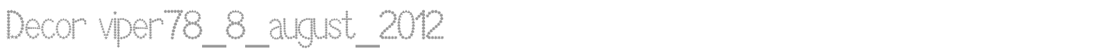 Decor Viper 78 font preview